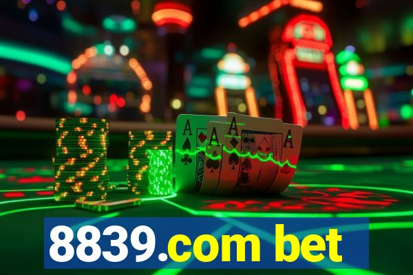 8839.com bet